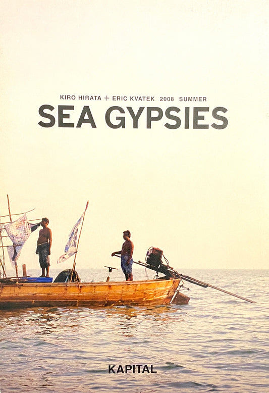 2008 Kapital “Sea Gyspsies”