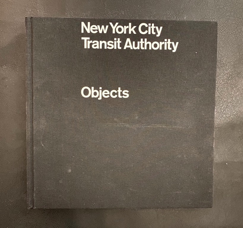 New York City Transit Authority : Objects, Hardcover