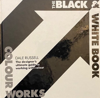 THE BLACK & WHITE BOOK by Dale Russell