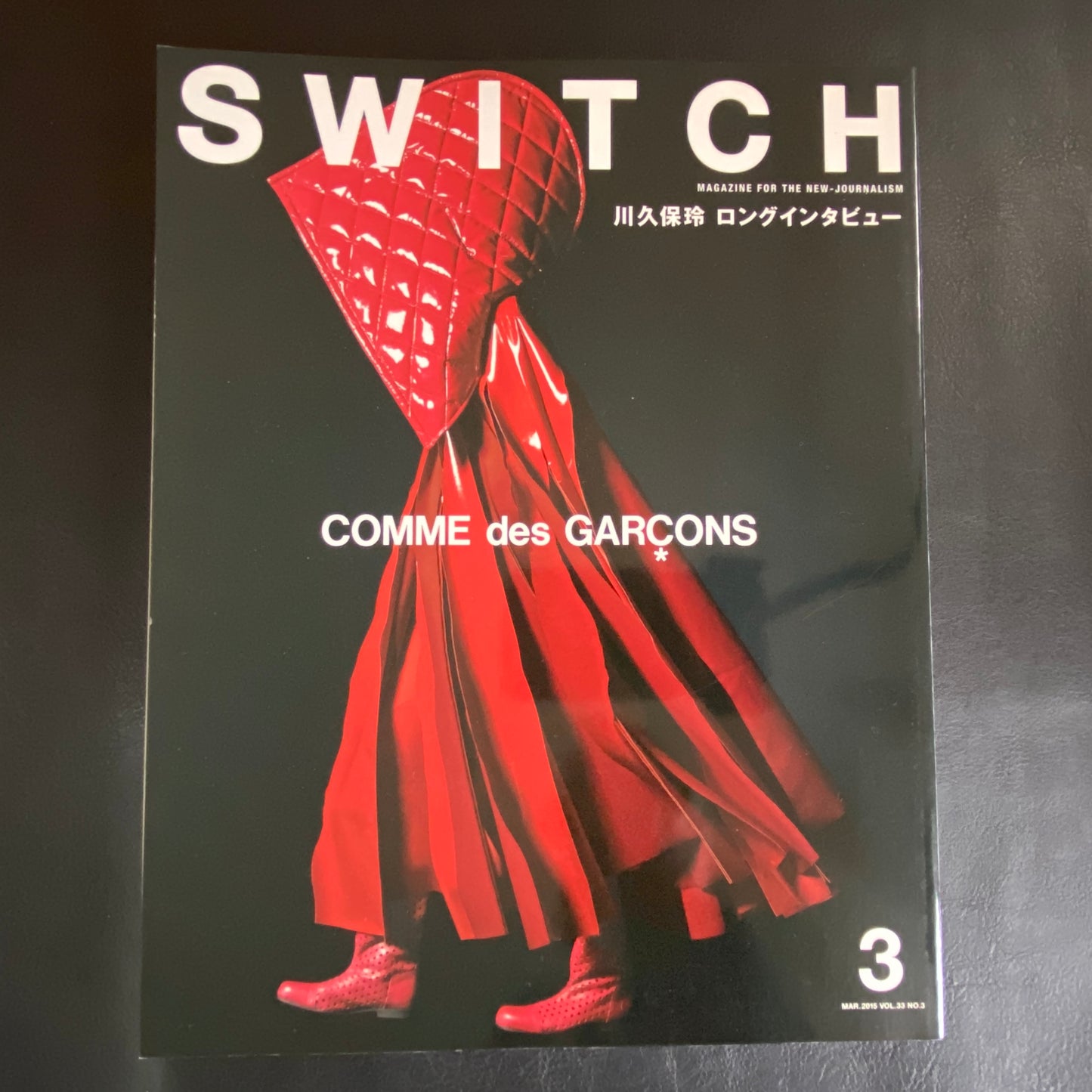 Switch Vol.33 No.3 Comme Des Garcons Connecting the Will to the Future