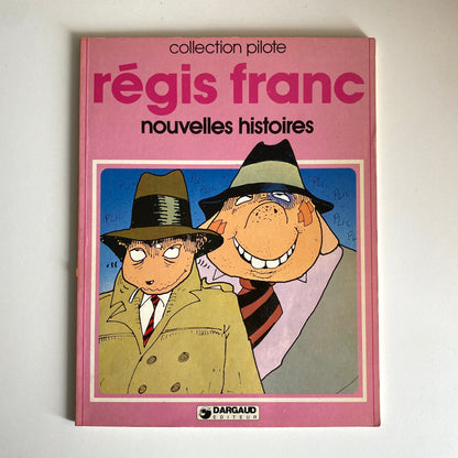 Nouvelles histoires de Régis Franc