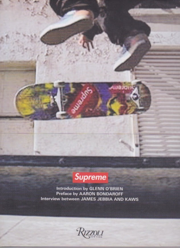 Supreme : Downtown New York Skate Culture