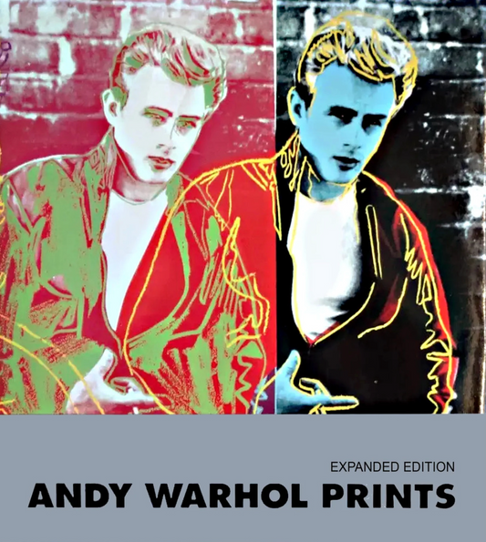 ANDY WARHOL PRINTS A Catalogue Raisonne (EXPANDED EDITION)